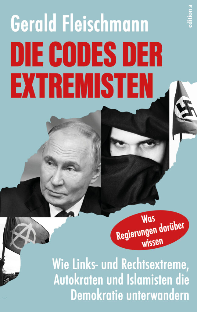 "Die Codes der Extremisten" – edition a – Buch von Gerald Fleischmann.