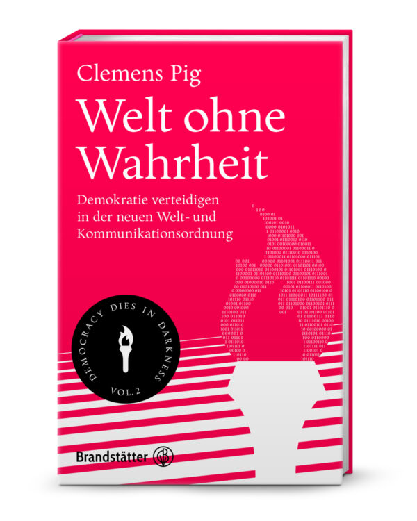 „Welt ohne Wahrheit“ umfasst 216 Seiten und ist um 25 Euro erhältlich. | @ APA
